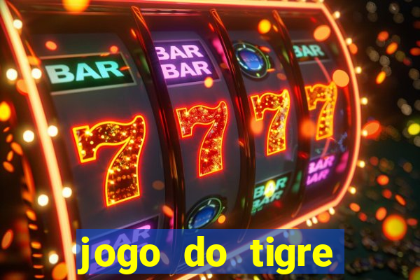 jogo do tigre verdade ou mentira